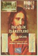 İsevilik İşaretleri ve Jesus Signs Murat Uhrayoğlu