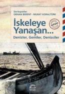 İskeleye Yanaşan... Orhan Berent