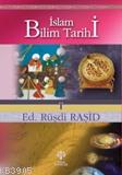 İslam Bilim Tarihi 1 Rüşdi Raşid
