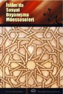 İslam'da Sosyal Dayanışma Müesseseleri