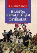 İslam'da Sosyal Değişim ve Devrimler %10 indirimli Recep İhsan Eliaçık