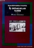 İslam Dünyasında ve Batı'da İş Ortaklıkları Tarihi %10 indirimli Murat