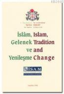 İslam,Gelenek ve Yenileşme Komisyon