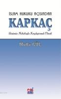 İslam Hukuku Açısından Kapkaç Mutlu Gül