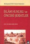 İslam Hukuku ve Önceki Şeriatler Ekrem Buğra Ekinci