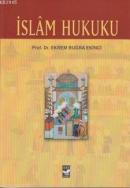 İslam Hukuku - Umumi Esaslar %50 indirimli Ekrem Buğra Ekinci