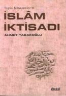 İslam İktisadı %20 indirimli Ahmet Tabakoğlu