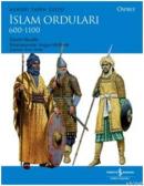 İslam Orduları 600 - 1100 %10 indirimli David Nicolle