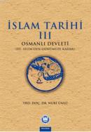 İslam Tarihi - III Nuri Ünlü