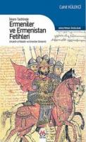 İslam Tarihinde Ermeniler ve Ermenistan Fetihleri Cahit Külekçi