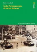 İslam Topraklarında Otoriter Rejimler Pierre-Jean Luizard