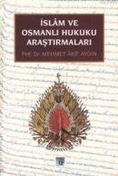 İslam ve Osmanlı Hukuku Araştırmaları %10 indirimli Mehmet Akif Aydın