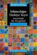 İslâmcılığın Türkiye Seyri