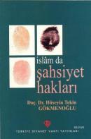 İslamda Şahsiyet Hakları %10 indirimli Hüseyin Tekin Gökmenoğlu