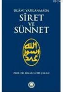 İslami Yapılanmada Siret ve Sünnet