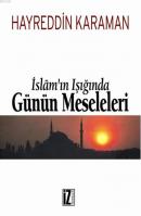 İslamın Işığında Günün Meseleleri