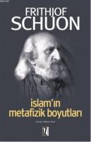İslamın Metafizik Boyutları %10 indirimli Frithjof Schuon