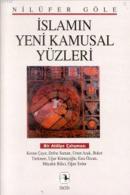 İslamın Yeni Kamusal Yüzleri Bir Atölye Çalışması %10 indirimli Nilüfe