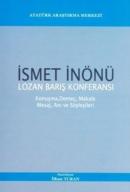 İsmet İnönü Lozan Barış Konferansı