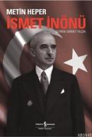 İsmet İnönü %10 indirimli Metin Heper