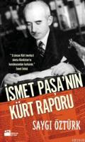 İsmet Paşa\'nın Kürt Raporu