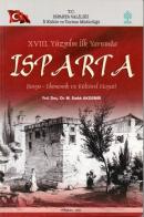 XVIII. Yüzyılın ilk Yarısında Isparta (Sosyo - Ekonomik ve Kültürel Ha