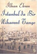 İstanbul'da Bir Nihavent Tango %15 indirimli İlhan Eksen