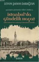 İstanbul'da Gündelik Hayat %10 indirimli Levon Panos Dabağyan