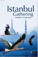 Istanbul Gathering Roddy Oconnor