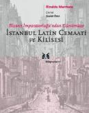 İstanbul Latin Cemaati ve Kilisesi Rinaldo Marmara