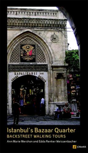 İstanbul Bazar Quarter Backstreet Walking Tours Ann Marie Mershon