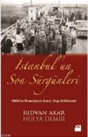 İstanbul'un Son Sürgünleri