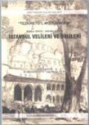 XVI. - XVIII. Asırlarda İstanbul Velileri ve Delileri "Tezkiretü'l-Müteahhirin"