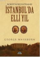 İstanbul'da 50 Yıl George Washburn