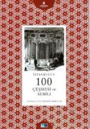 İstanbul'un 100 Çeşmesi ve Sebili - İstanbul'un Yüzleri Serisi - 68
