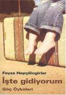 İşte Gidiyorum