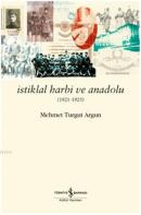 İstiklal Harbi ve Anadolu (1921-1923) %10 indirimli Mehmet Turgut