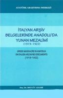 İtalyan Arşiv Belgelerinde Anadolu'da Yunan Mezalimi (1919-1922) - Gre