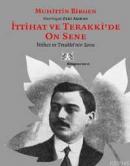 İttihat ve Terakki'de On Sene (cilt:2)