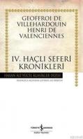 IV. Haçlı Seferleri Kronikleri %10 indirimli Geoffroi de Villehardouin