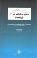 İyi ve Kötü Prens Öyküsü James Russell Hamilton