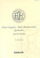 İzmir Esnaf ve Ahali Bankası'ndan Egebank'a (1928-2000) (Ciltli)