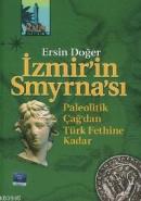 İzmir'in Smyrna'sı