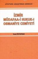 İzmir Müdafaa-i Hukuk-ı Osmaniye Cemiyeti İzzet Öztoprak