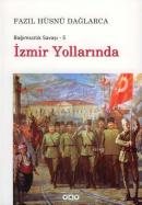 İzmir Yollarında %10 indirimli Fazıl Hüsnü Dağlarca