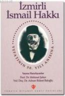 İzmirli İsmail Hakkı - Vefatının 50. Yılı Anısına %50 indirimli