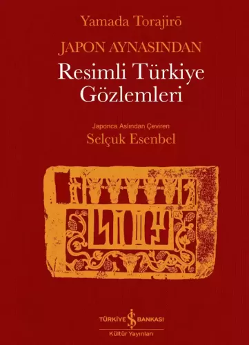 Japon Aynasından Resimli Türkiye Gözlemleri