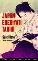 Japon Edebiyatı Tarihi %10 indirimli Şuiçi Kato