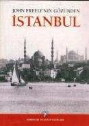 John Freely'nin Gözünden İstanbul %10 indirimli Nezih Başgelen