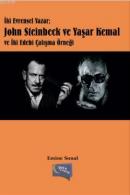 John Steinbeck ve Yaşar Kemal Emine Sonal